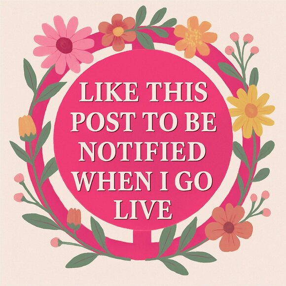 Like This to Be Notified When I Go Live - Picture 2 of 2